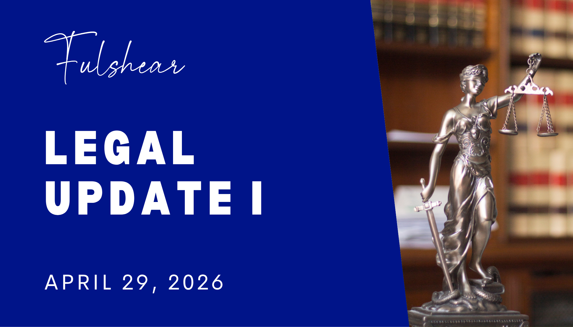 Fulshear - Legal Update I