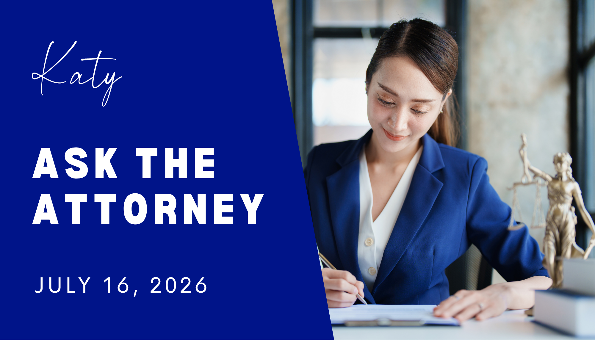 Katy - Ask the Attorney