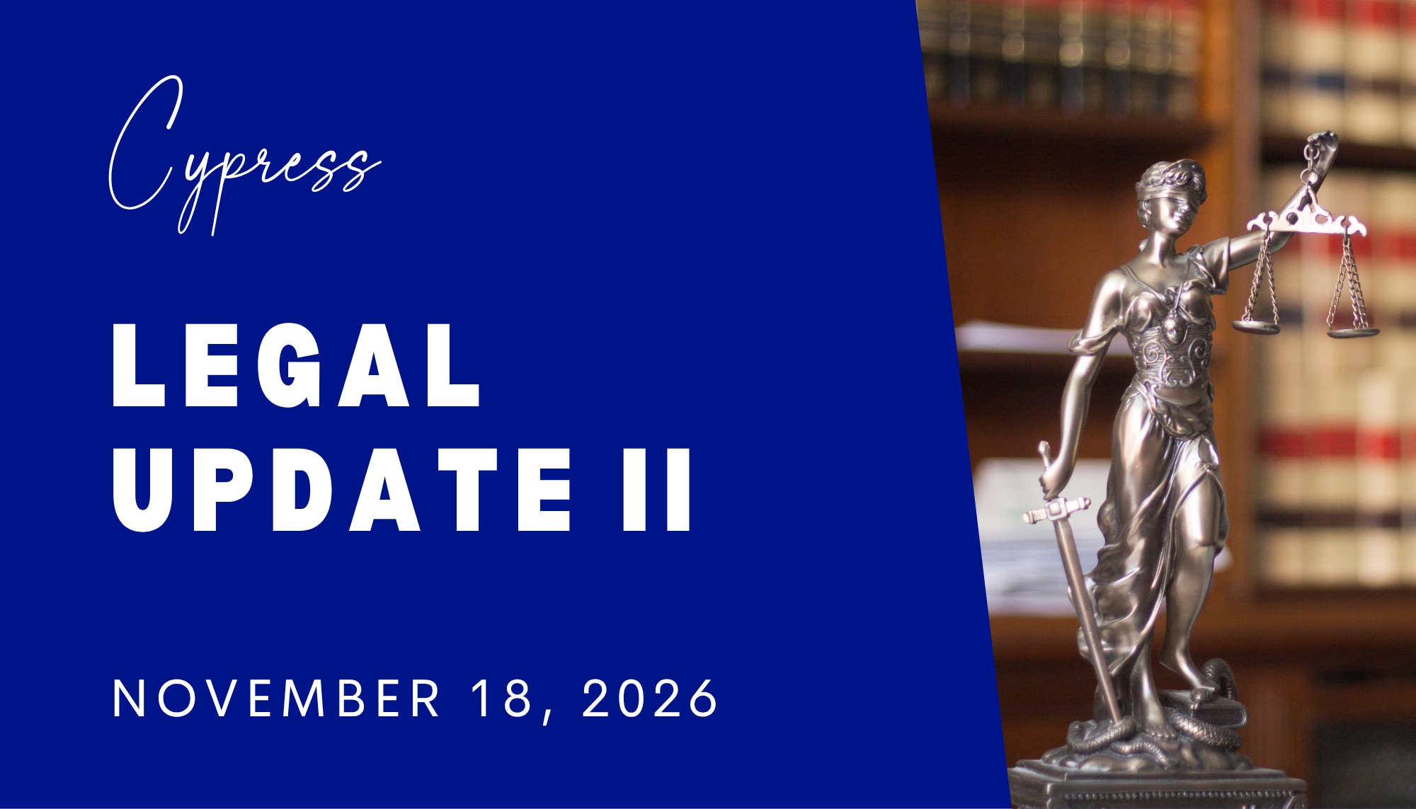 Cypress - Legal II Update