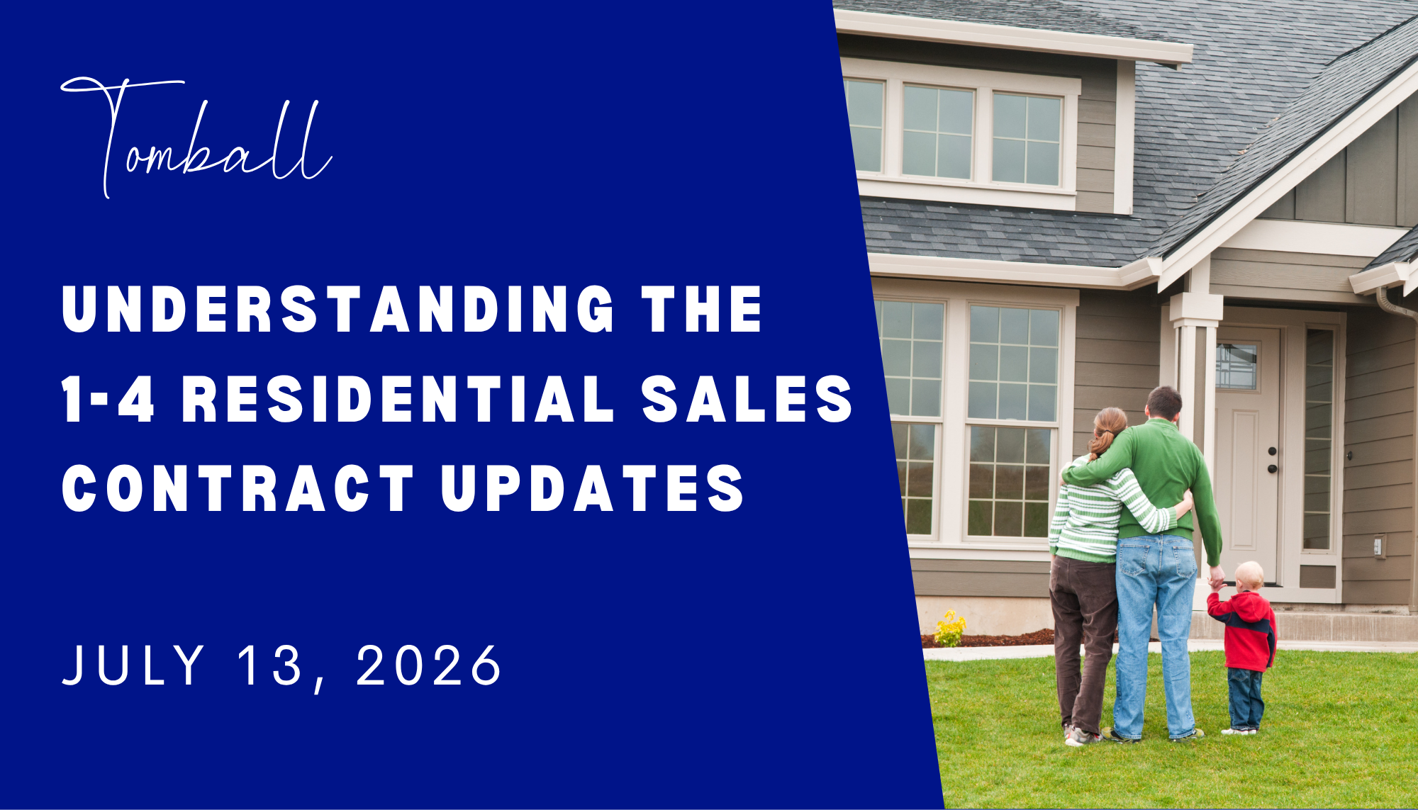 Tomball - Understanding the 1-4 Residential Sales Contract Updates