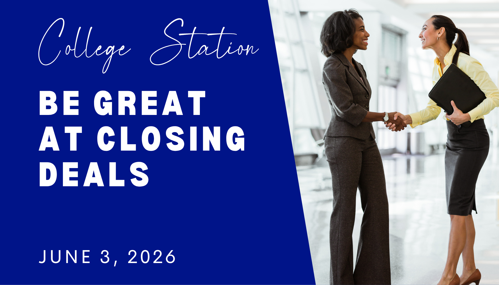 Be Great at Closing Deals