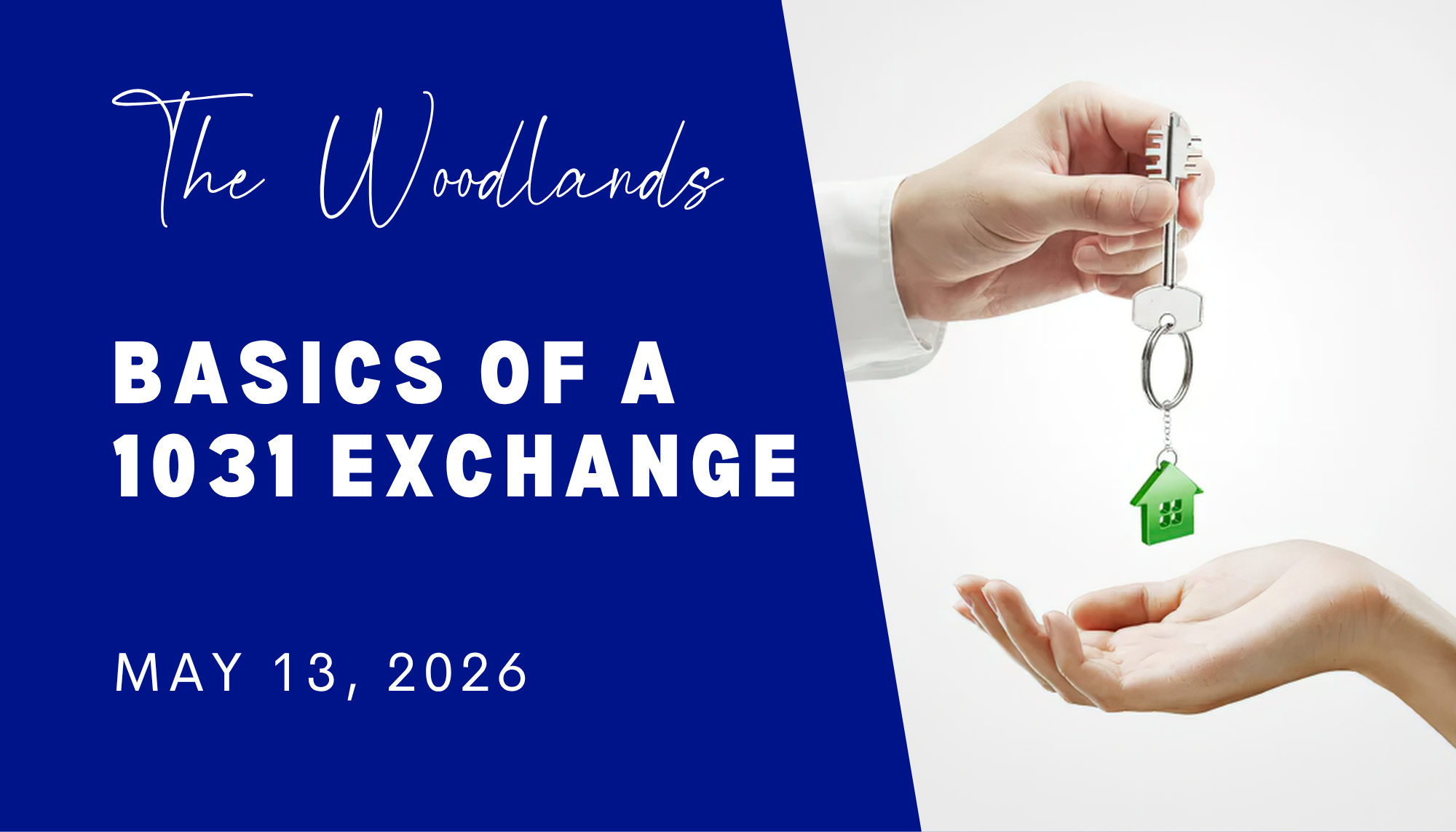 The Woodlands - Basics of a 1031 Exchange
