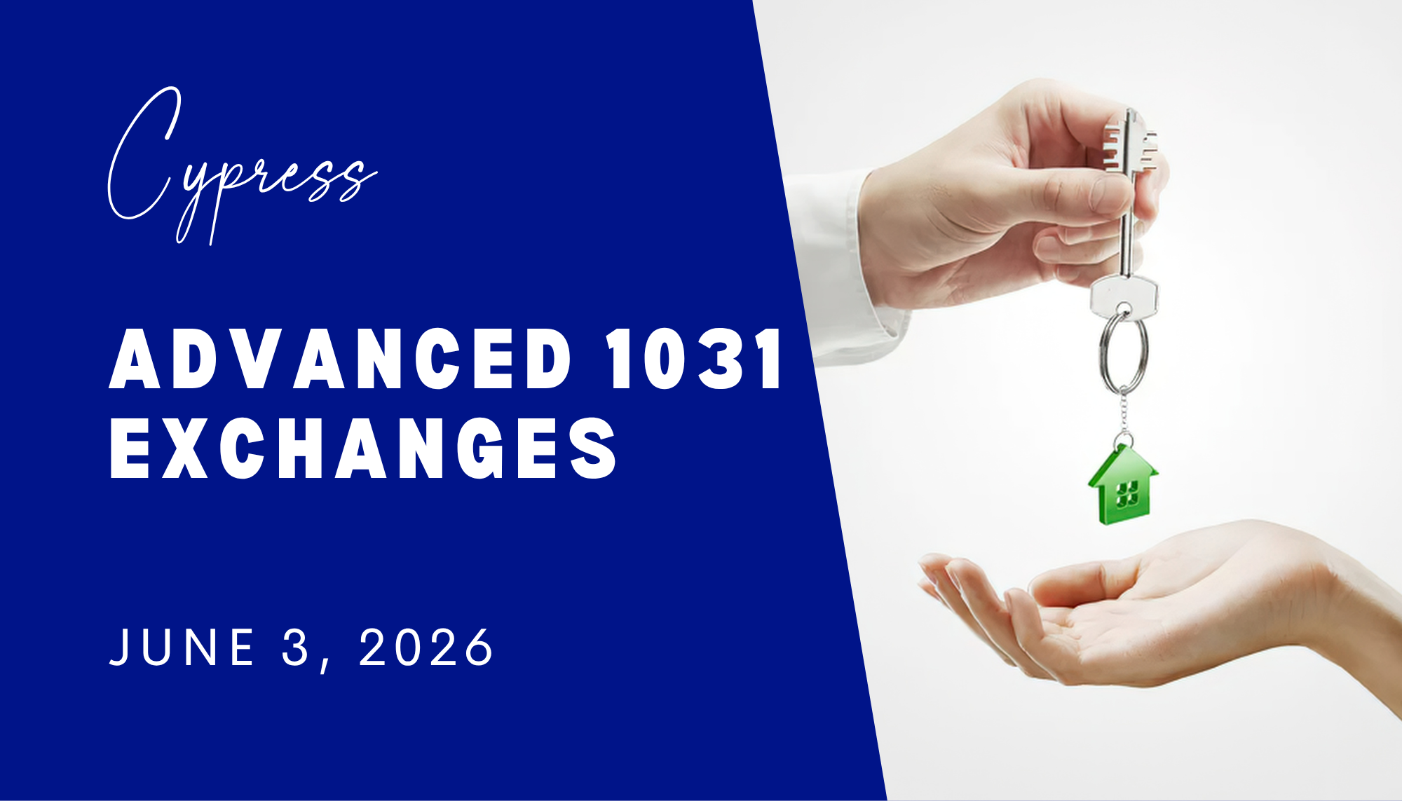 Cypress - Advanced 1031 Exchange