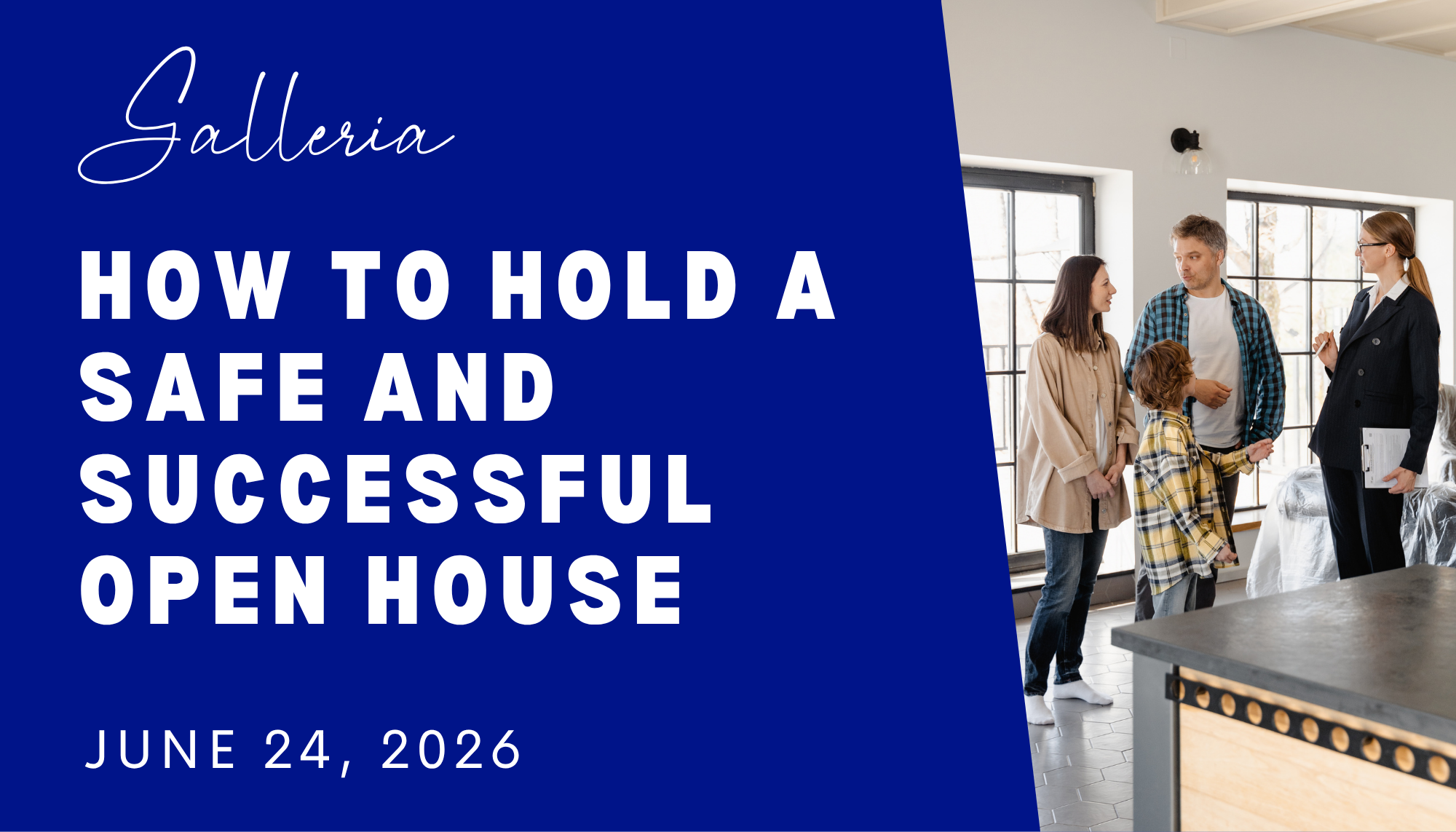 Galleria - How to Hold a Safe and Successful Open House