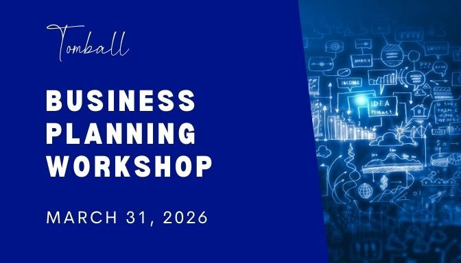 Tomball - Business Planning Workshop