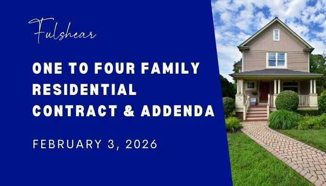 Fulshear - One to Four Family Residential Contract And Related Addenda